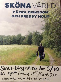 Affisch Releasespelning av Sköna värld