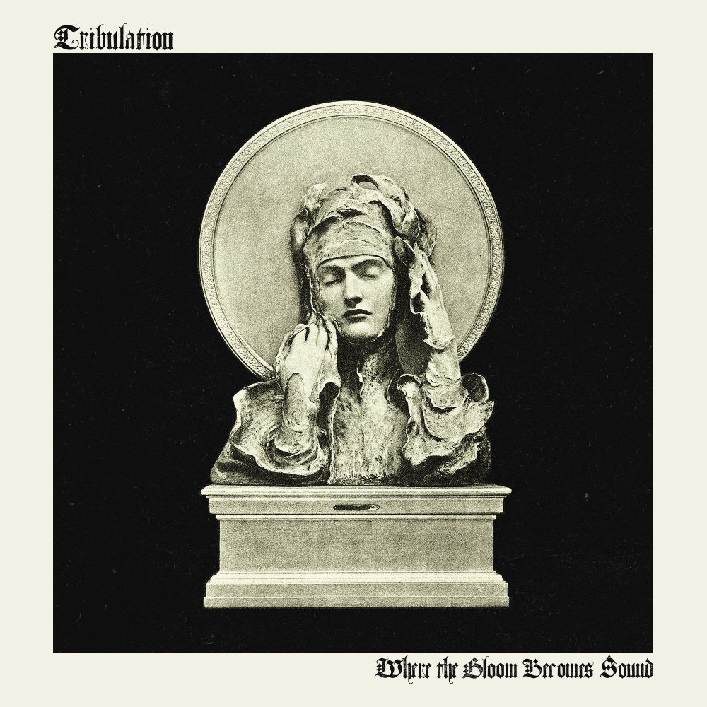 "Where the Gloom Becomes Sound" med Tribulation.