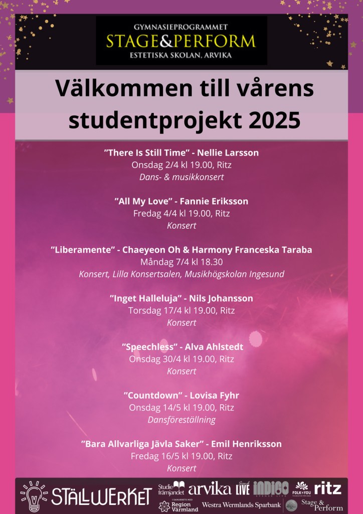 Affisch: Studentprojekt på Stage & Perform 2025.