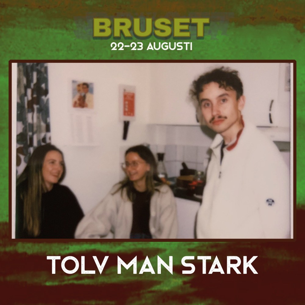 Tolv Man Stark spelar på Bruset 2025.